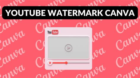 Youtube Watermark Canva Canva Templates