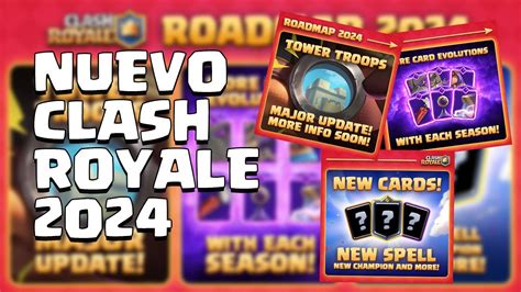 Nuevas Cartas Nuevas Torres Y Nuevas Evoluciones Clash Royale 2024 🤔🏆🔥😎