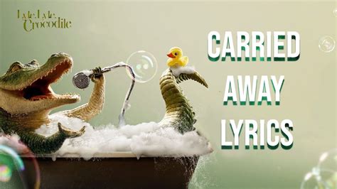 Carried Away Lyrics From Lyle Lyle Crocodile Shawn Mendes YouTube