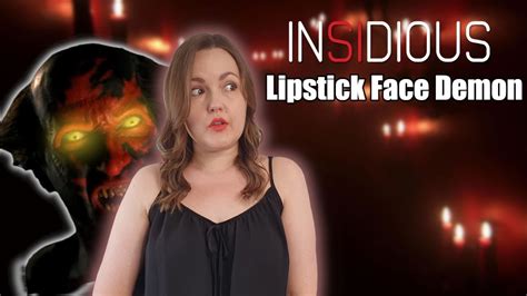 Lipstick Face Demon Insidious Monsters 101 YouTube