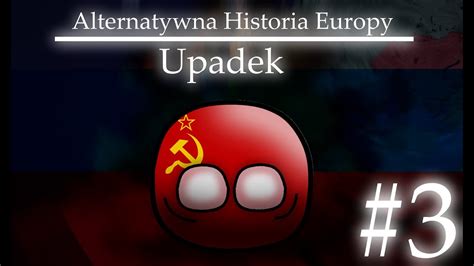 Upadek Alternatywna Historia Europy Youtube