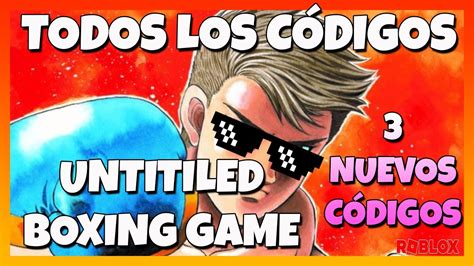 3 Nuevos códigos TODOS los CODIGOS activos de UNTITLED BOXING GAME