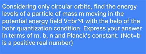 Answered Considering Only Circular Orbits Find Bartleby