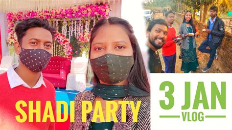 3 Jan Vlog Ranchi Vivek Ki Sister Ki Shadi Party Youtube