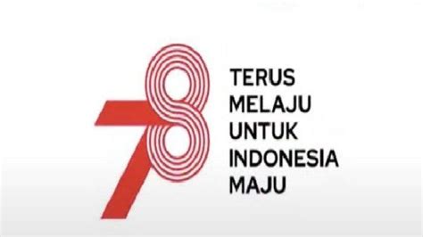 Inilah Filosofi Dan Makna Logo HUT Ke 78 RI Yang Akan Dirayakan Pada 17