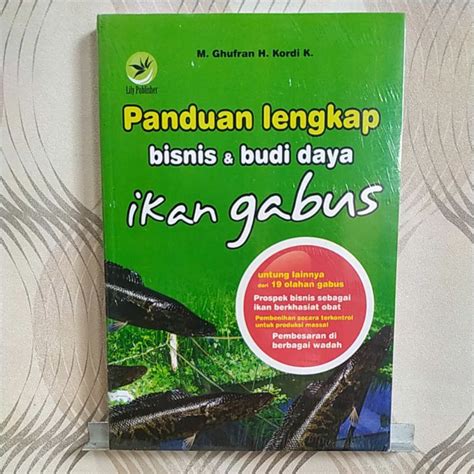 Jual Panduan Lengkap Bisnis And Budidaya Ikan Gabus Shopee Indonesia