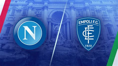 Watch Serie A Napoli Vs Empoli Full Show On Paramount Plus