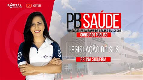 Concurso Pb SaÚde LegislaÇÃo Do Sus Youtube