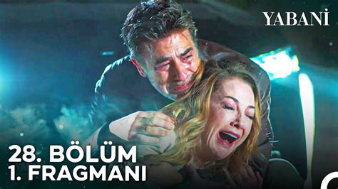 Yabani 28 Bölüm Fragmanı Yabani Yaman Ali Öldü Mü Halit Özgür Sarı