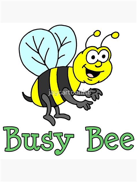 Busy Bee Cute Cartoon Smiling Bumblebee Art Print By Jaycartoonist