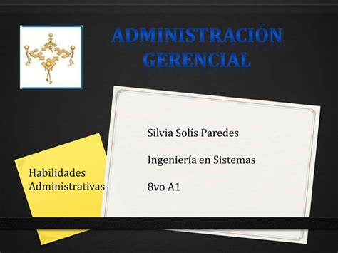 Habilidades Administrativas Solis Ppt