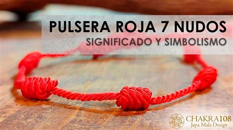 Pulsera Roja Nudos Significado Y Simbolismo Chakra