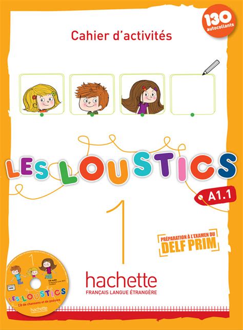 Les Loustics Cahier D Activit S A Hachette Fle