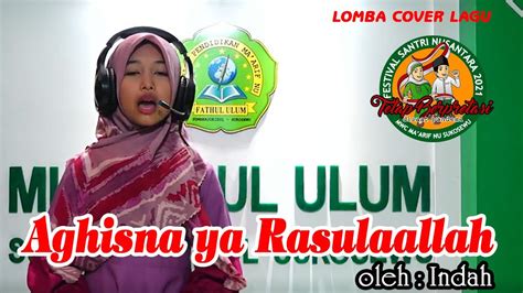 Cover Lagu Allah Allah Aghisna Ya Rasulallah Oleh Indah Youtube