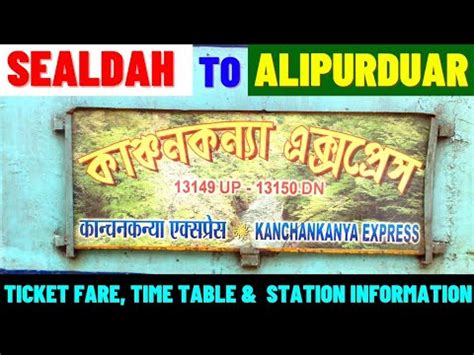 Sealdah To Alipurduar Kanchankanya Express Ticket Fare