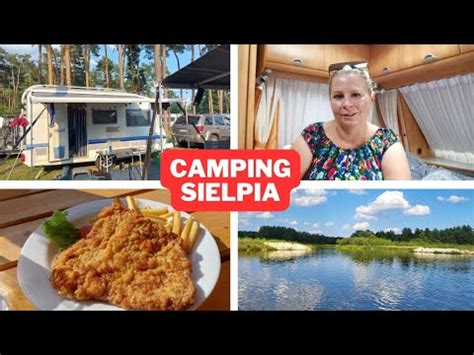 Camping Atmosfera Sielpia Wielka Wi Tokrzyskie Czerwiec