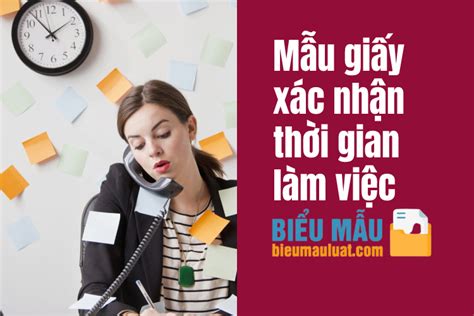 Download mẫu giấy xác nhận thời gian làm việc