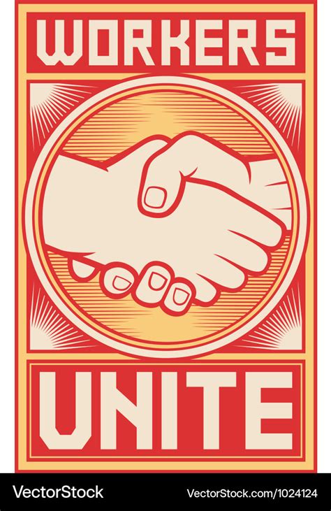 Workers Unite Poster Royalty Free Vector Image
