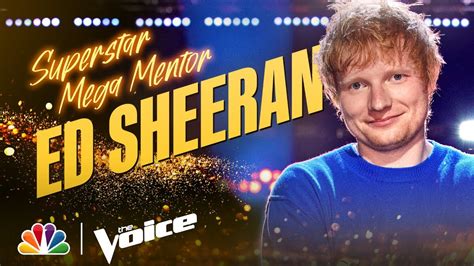 Mega Mentor Ed Sheeran Brings Superstar Energy The Voice 2021 Youtube