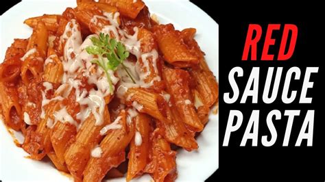 Red Sauce Pasta Pasta Recipes Smita Kitchen Youtube