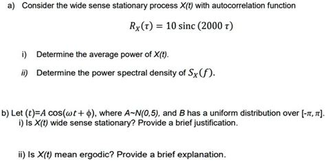 Solved A Consider The Wide Sense Stationary Process X T With