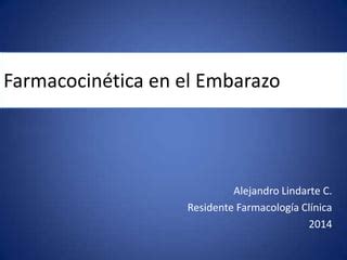 Farmacocinetica En El Embarazo Ppt