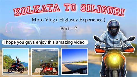 Siliguri To Arunachal By Bike Arunachal Pradesh Ep Youtube