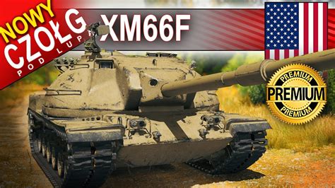 XM66F wieżowiec z weakspotem World of Tanks YouTube