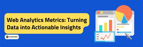 Customhits Web Analytics Metrics Turning Data Into Actionable Insights