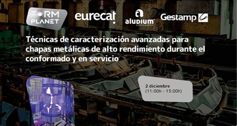 Proyecto Formplanet T Cnicas De Caracterizaci N Avanzadas Para Chapas