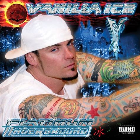 Vanilla Ice - Platinum Underground Lyrics and Tracklist | Genius