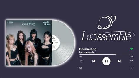 Loossemble Boomerang Youtube