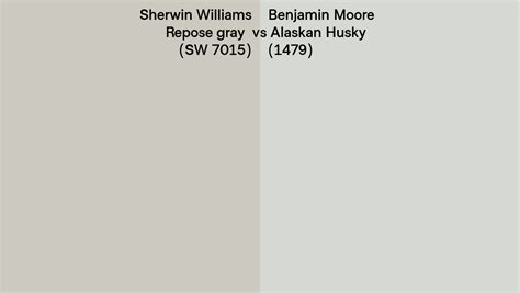 Sherwin Williams Repose Gray Sw 7015 Vs Benjamin Moore Alaskan Husky