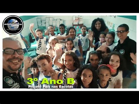 3º Ano B Escola Municipal Wolney da Costa Machado YouTube