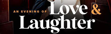 An Evening Of Love And Laughter Universal Attractions Agency