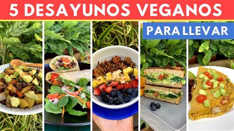 5 Desayunos Veganos P Llevar Fáciles Y Con Proteína Cocina De Addy