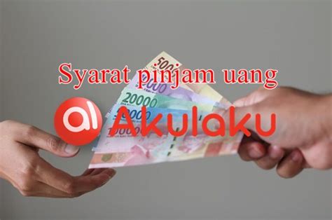 Langkah Cara Mencairkan Limit Akulaku Ke Rekening Pribadi