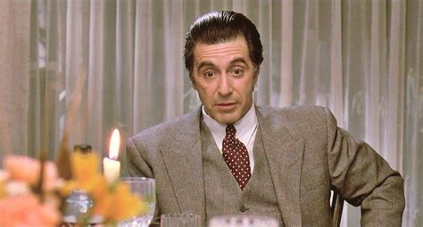 Al Pacino Scent Of A Woman Al Pacino Women Scarface