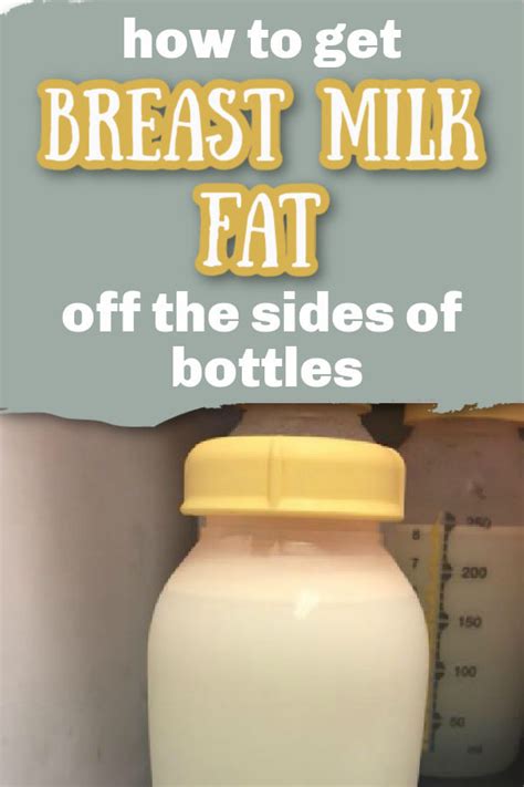 How Do I Get the Breast Milk Fat Off the Sides of the Bottle?