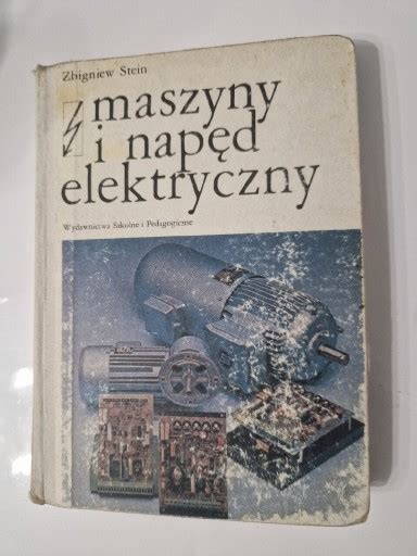 Maszyny i napęd elektryczny Zbigniew Stein 1989r Radom Kup teraz