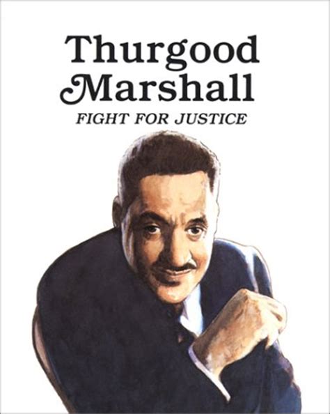 THURGOOD MARSHALL QUOTES image quotes at relatably.com