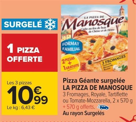 Promo La Pizza De Manosque Pizza G Ante Surgel E Chez Carrefour