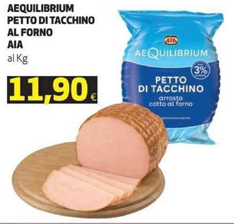 Aia Aequilibrium Petto Di Tacchino Al Forno Offerta Di Coop