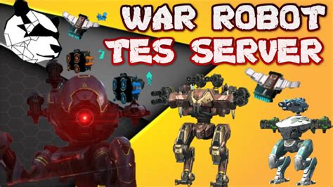 War Robot Test Server Youtube