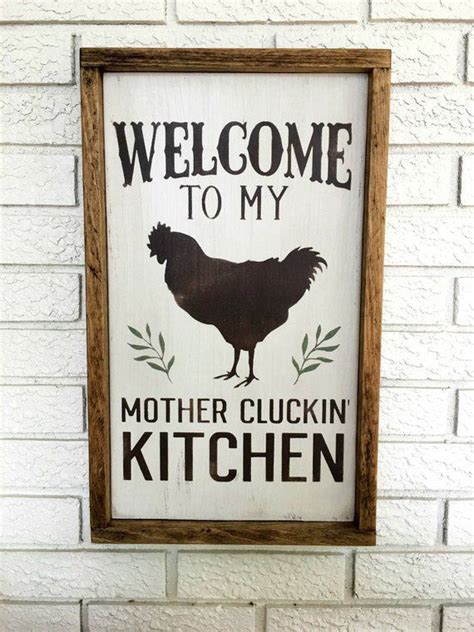 Welcome To My Mother Cluckin Kitchen Farmhouse Kitchen Decor Chicken Kitchen Sign Funny Ki