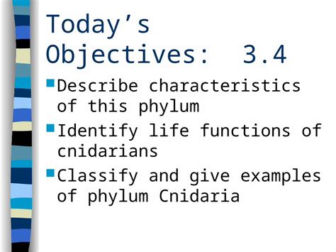 Ppt Todays Objectives Describe Characteristics Of This Phylum