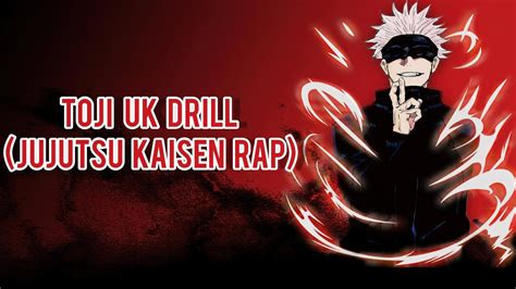 Toji Uk Drill Jujutsu Kaisen Rap Pureojuice Youtube