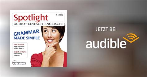 Spotlight Audio - Grammar made simple. 4/2015 von div. - Hörbuch ...