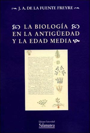 La biología en la Antigüedad y la Edad Media Afán por saber