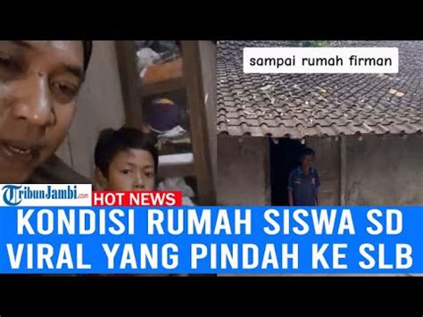 BIKIN HARU Begini Kondisi Rumah Siswa SD Viral Yang Pindah Ke SLB